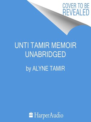 cover image of Unti Tamir Memoir